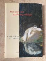 Han som inte gjorde mig s&auml;llskap