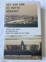 Det var d&auml;r vi m&ouml;tte m&ouml;rkret