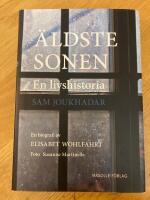 &Auml;ldste sonen - en livshistoria