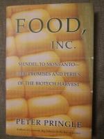 Food, Inc.: Mendel to Monsanto - The Promises and Perils of the Biotech Harvest
