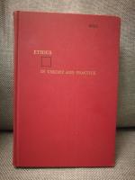 Ethics in Theory and Practice