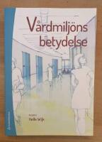 V&aring;rdmilj&ouml;ns betydelse