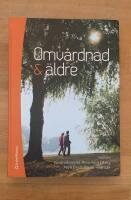 Omv&aring;rdnad & &auml;ldre
