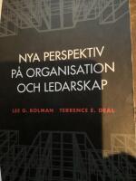 Nya perspektiv p&aring; organisation och ledarskap