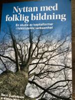 Nyttan med folklig bildning : en studie av kapitalformer i folkbildande verksamhet