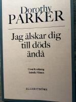 Jag &auml;lskar dig till d&ouml;ds &auml;nd&aring;
