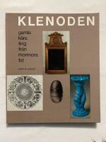 Klenoden gamla k&auml;ra ting fr&aring;n mormors tid