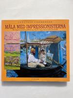 M&aring;la med impressionisterna