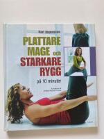 Plattare mage och starkare rygg p&aring; 10 minuter