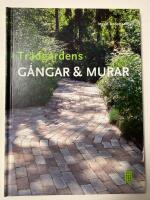 Tr&auml;dg&aring;rdens g&aring;ngar & murar
