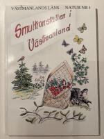 V&auml;stmanlands L&auml;ns natur nr 4 - Smultronst&auml;llen i V&auml;stmanland