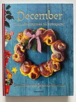 December : Fr&aring;n adventspyssel till ny&aring;rspartaj