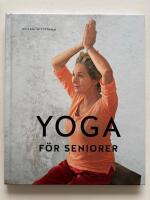 Yoga f&ouml;r seniorer