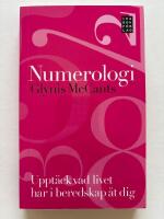 Numerologi : Uppt&auml;ck vad livet har i beredskap &aring;t dig