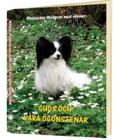 Guds och v&aring;ra &ouml;gonstenar