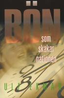 B&ouml;n som skakar nationen