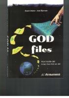 God files : han trodde det innan han fick se det