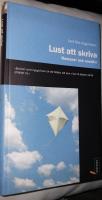 Lust att skriva : romaner och noveller