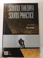 Sound Theory, Sound Practice [AFI Film Readers]