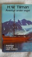 &Auml;ventyr under segel : skildringar