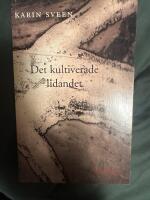 Det kultiverade lidandet 