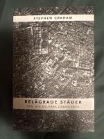 Bel&auml;grade st&auml;der : den nya milit&auml;ra urbanismen