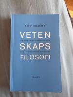 Vetenskapsfilosofi - En bok om vetenskapen och den vetenskapande m&auml;nniskan