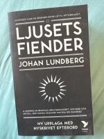 Ljusets fiender : v&auml;stv&auml;rldens sj&auml;lvkritik och den svenska id&eacute;debatten