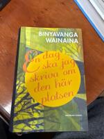 En dag ska jag skriva om den h&auml;r platsen