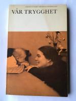 V&Aring;R TRYGGHET