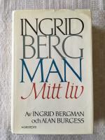 Ingrid Bergman, mitt liv