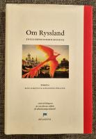 Om Ryssland : perspektiv fr&aring;n Engelsbergsseminariet 2009