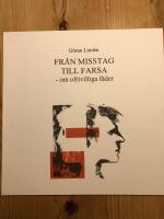 Fr&aring;n misstag till farsa - om ofrivlliga f&auml;der