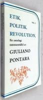 Etik, politik, revolution -En antologi - Volym 1
