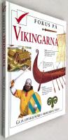 Fokus p&aring; vikingarna - G&aring; p&aring; uppt&auml;cktsf&auml;rd i vikingarnas v&auml;rld