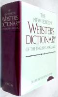 The New Lexicon Webster's dictionary of the English language - Deluxe Encyclopedic edition