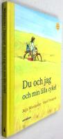 Du och jag och min lilla cykel