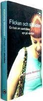Flickan och skulden : en bok om samh&auml;llets syn p&aring; v&aring;ldt&auml;kt