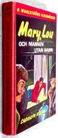 Mary, Lou och mannen utan namn