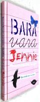 Bara vara Jennie