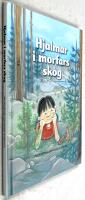 Hjalmar i morfars skog - Skogsbarnen - Bok 1