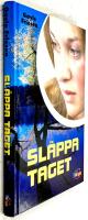 Sl&auml;ppa taget