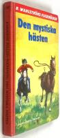 Den mystiska h&auml;sten