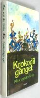 Krokodilg&auml;nget : en historia som handlar om uppm&auml;rksamhet