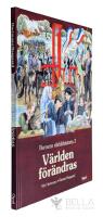Barnens v&auml;rldshistoria - Bok 3 - V&auml;rlden f&ouml;r&auml;ndras - Fr&aring;n reformationen till teknikens tidevarv - Omkring 1520-1875 