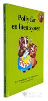 Polly f&aring;r en liten syster