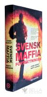 Svensk Maffia : forts&auml;ttningen