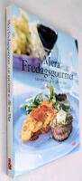 Mera Fredagsgourmet - 140 nya recept ur Allt om mat