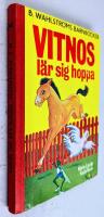 Vitnos l&auml;r sig hoppa - Vitnos - Bok 4 