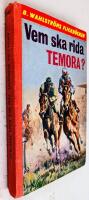 Vem ska rida Temora? - Vicki och Tobias - Bok 2